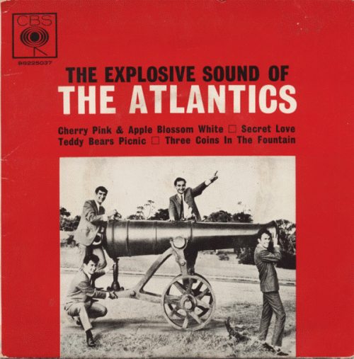 The Atlantics : The Explosive Sound of the Atlantics